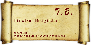 Tiroler Brigitta névjegykártya